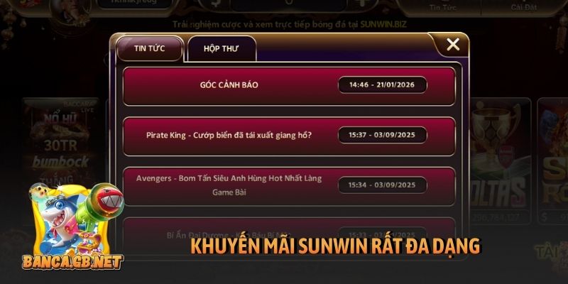 Khuyến mãi Sunwin bùng nổ với quà độc quyền hấp dẫn 1 Khuyến mãi Sunwin rất đa dạng