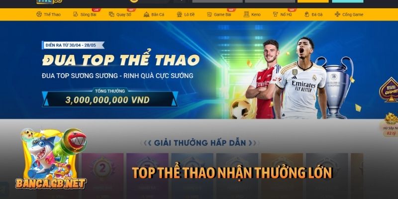 Khuyến mãi Five88 mới nhất - Cập nhật ưu đãi năm 2026 2 Top thể thao nhận thưởng lớn